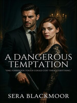 cover image of A Dangerous Temptation